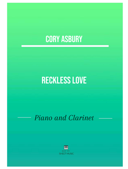 Reckless Love (Arr. ANDRE LAITANO) - Ran Jackson, Caleb Culver, Cory Asbury (Small Ensemble)