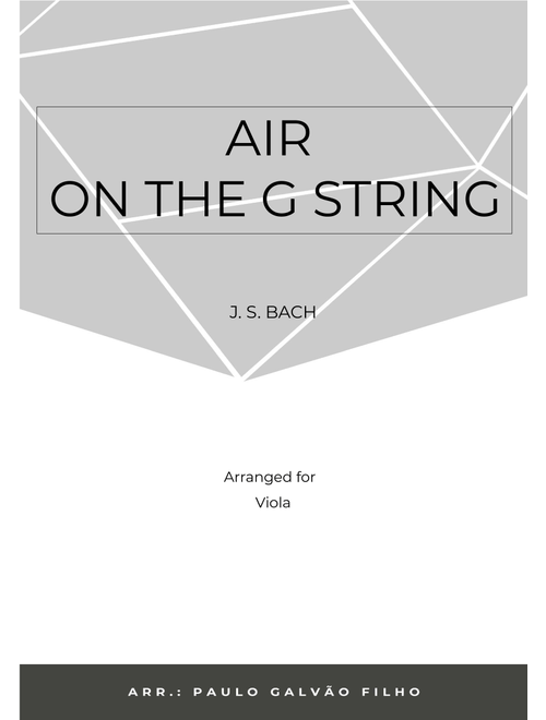 AIR ON THE G STRING – VIOLA SOLO (Arr. Paulo Galvão Filho) - Bach (Viola Solo)