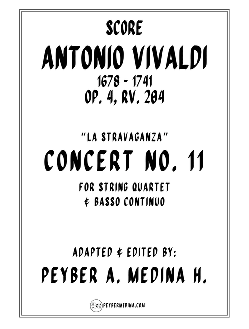 Antonio Vivaldi La Stravaganza Concerto No. 11 in D Major Op. 4 RV 204 for String Quartet (Arr. Peyber A. Medina H.) - Peyber A Medina H (String Quartet)