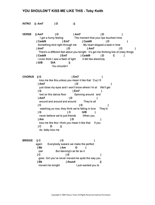 You Shouldn't Kiss Me Like This (Arr. Bronson Ferdinand Wright) - Toby Keith (Guitar Chords-Lyrics)