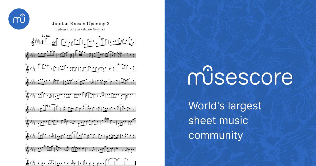 Jujutsu Kaisen Opening 3 Sheet Music for Flute (Solo) | MuseScore.com Jujutsu Kaisen Opening 3 Sheet Music for Flute (Solo) | MuseScore.com