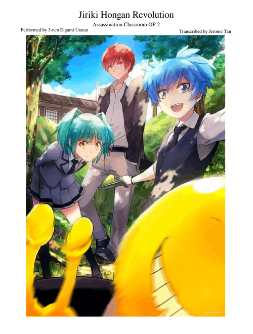 【Assassination Classroom OP 2】【Jiriki Hongan Revolution】