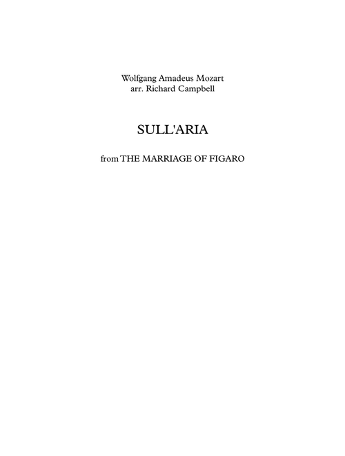 Sull'aria (from THE MARRIAGE OF FIGARO) (Arr. Richard Campbell) - Wolfgang Amadeus Mozart (Concert Band)
