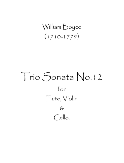 Trio Sonata No.12 (Arr. Spence Bundy) - William Boyce (Small Ensemble)