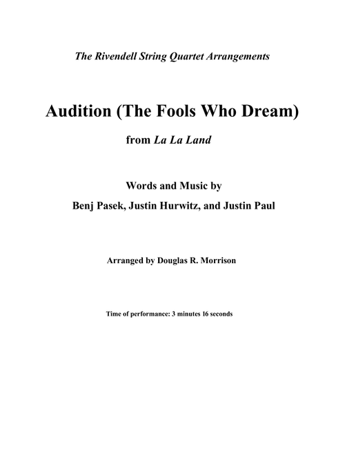 Audition (the Fools Who Dream) (Arr. Douglas R. Morrison) - Justin Hurwitz (String Quartet)