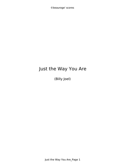 Just the way you are - Billy Joel