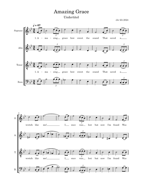 Amazing Grace – Misc Praise Songs Amazing Grace - SATB - clw feb 2024