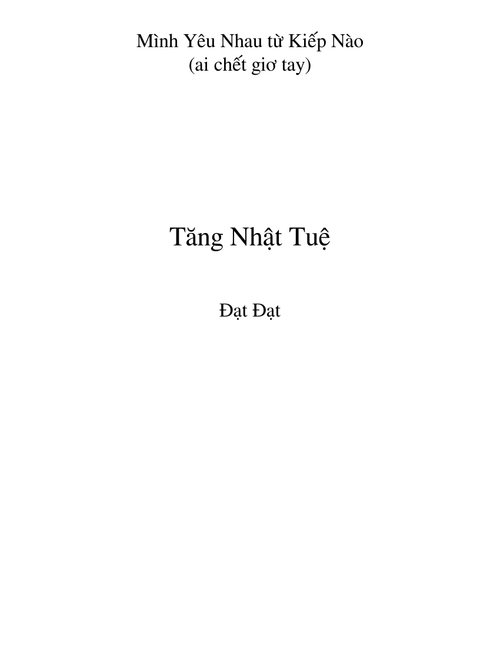 Mình yêu nhau từ kiếp nào (ai chết giơ tay)