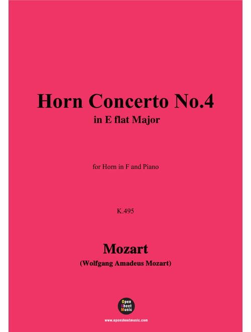 W. A. Mozart-Horn Concerto No.4,for Horn in F and Piano (Arr. OSM Press) - Wolfgang Amadeus Mozart (English Horn and Piano)