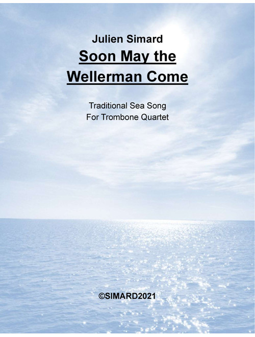 Soon May the Wellerman Come (Arr. Julien Simard) - Traditional (Brass Ensemble)