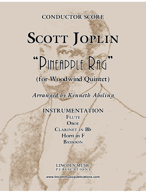 Joplin - “Pineapple Rag” (for Woodwind Quintet) (Arr. Kenneth Abeling) - Scott Joplin (Woodwind Ensemble)