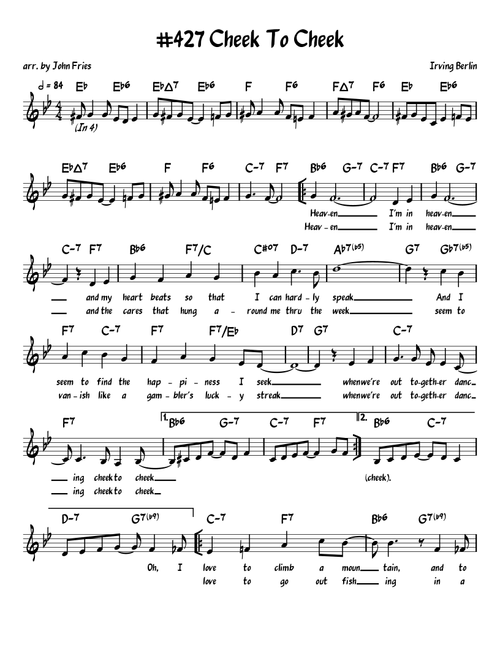 Cheek To Cheek (Arr. John Fries) - Fred Astaire (Lead Sheet - Fake Book)
