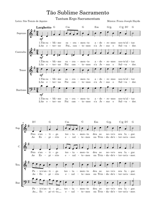 Tão Sublime Sacramento – São Tomás de Aquino Tão Sublime Sacramento – Versão Tradicional Brasileira (com melodia de Fraz J. Haydn)