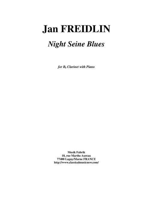 Jan Freidlin: Night Seine Blues for Bb clarinet and piano (Clarinet and Piano)