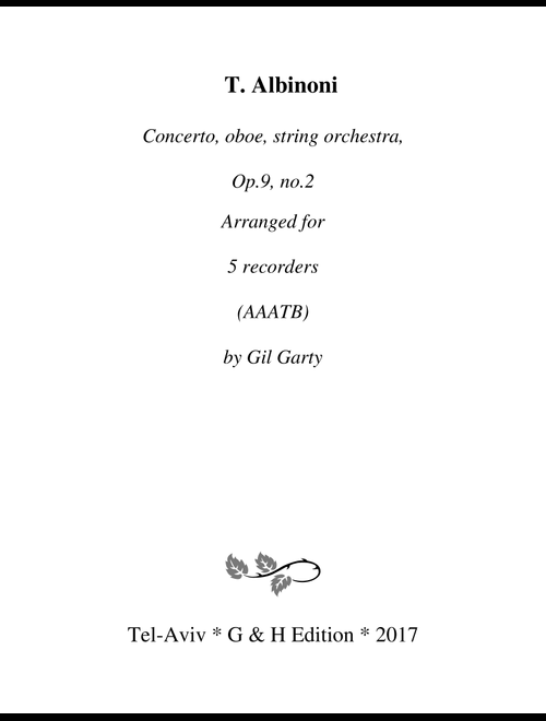 Concerto, oboe, string orchestra, Op.9, no.2 (Arrangement for 5 recorders) (Arr. Gil Garty) - Tomaso Albinoni (Recorder Ensemble)