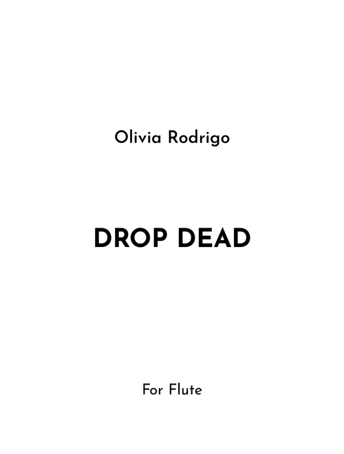 Drop Dead (Arr. Jireh J.) - Olivia Rodrigo (Flute Solo)