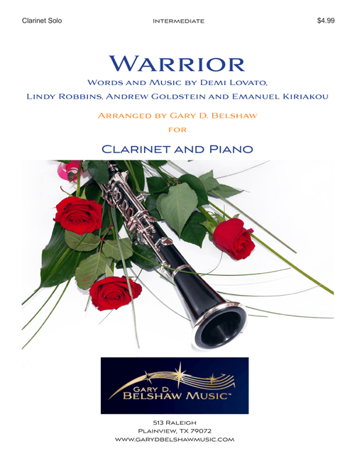 Warrior (Arr. Gary D. Belshaw (ASCAP)) - Demi Lovato (Clarinet and Piano)
