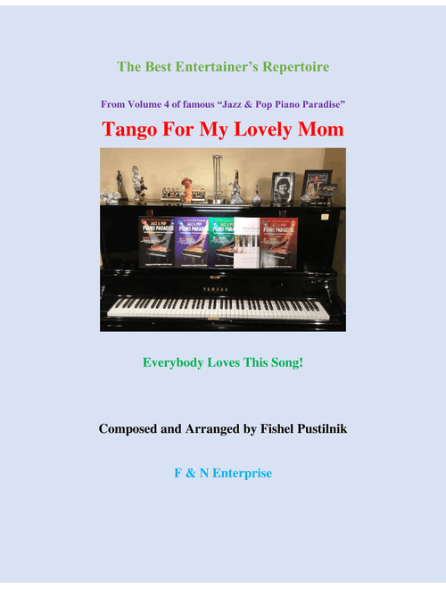 Tango For My Lovely Mom (Arr. Fishel Pustilnik) (Piano Solo)