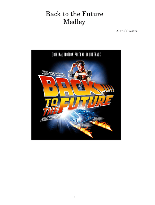 Back to the Future Medley – Alan Silvestri