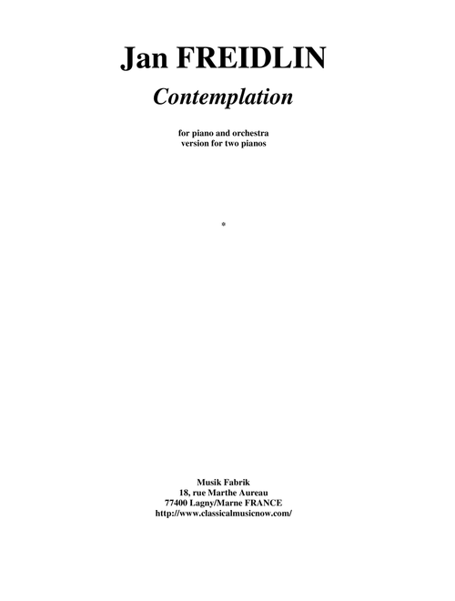 Jan Freidlin: Contemplation for two pianos, 4-hands (Instrumental Duet)