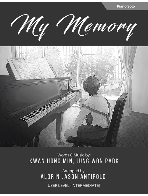 My Memory (Arr. Aldrin Jason Antipolo) - Jung Won Park, Kwan Hong Min (Easy Piano)