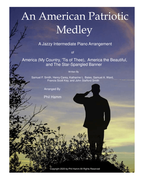 An American Patriotic Medley-Jazzy-America (My Country, 'Tis of Thee),  America the Beautiful, The S (Arr. Phil Hamm) - Samuel F. Smith, Henry Carey, Katharine L. Bates, Samuel A. Ward, Francis Scott (Easy Piano)