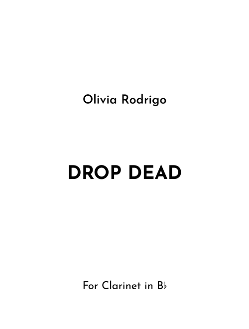Drop Dead (Arr. Jireh J.) - Olivia Rodrigo (Clarinet Solo)