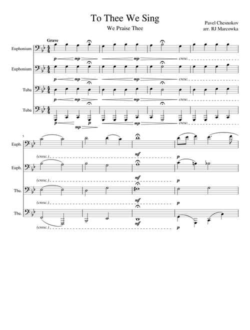 To Thee We Sing – Pavel Chesnokov