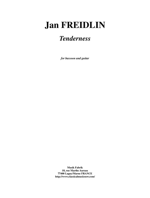 Jan Freidlin: Tenderness for bassoon and guitar (Instrumental Duet)