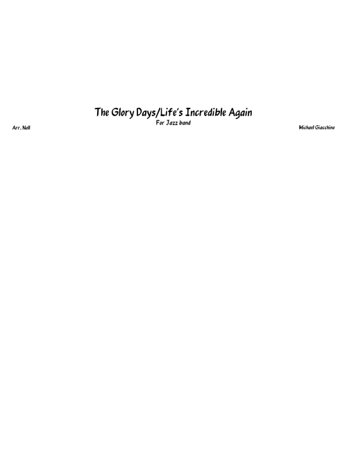 Glory Days/Life's Incredible Again Jazz Band