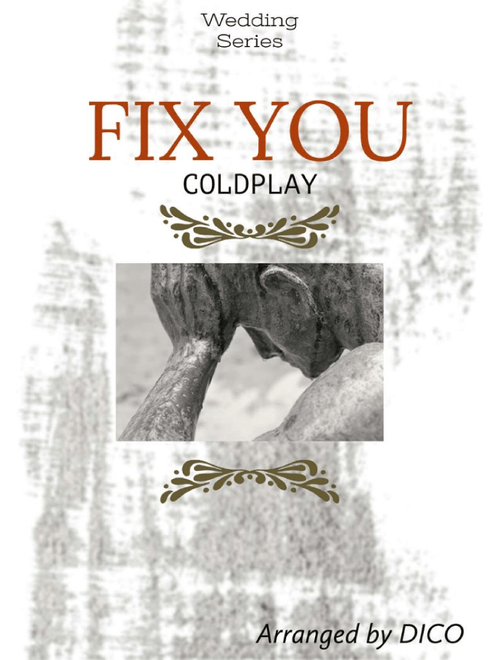 Fix You (Arr. Dico) - Coldplay (Small Ensemble)