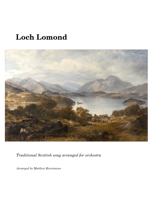Loch Lomond – Misc Traditional arranged for orchestra