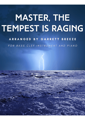 Master, the Tempest is Raging - Mary Ann Baker;HR Palmer;Hilary Weeks ...