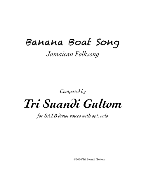 Day-o (the Banana Boat Song) (Arr. Tri Suandi Gultom) - Harry Belafonte (Choral, SATB)