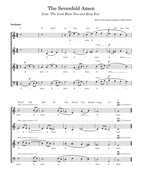 The Sevenfold Amen (from The Lord Bless You and Keep You) – Peter C. Lutkin