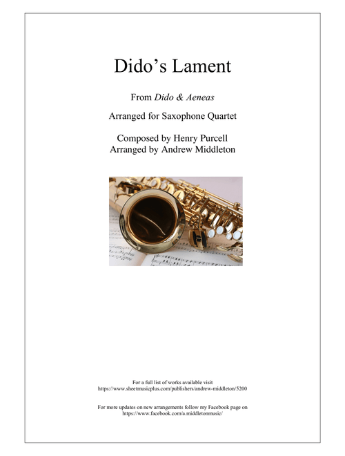 Dido's Lament arranged for Saxophone Quartet (Arr. Andrew Middleton) - Henry Purcell (Woodwind Ensemble)