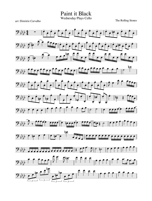 Wednesday: Paint it Black (Arr. Dimitrie Carvalho) (Cello Solo)