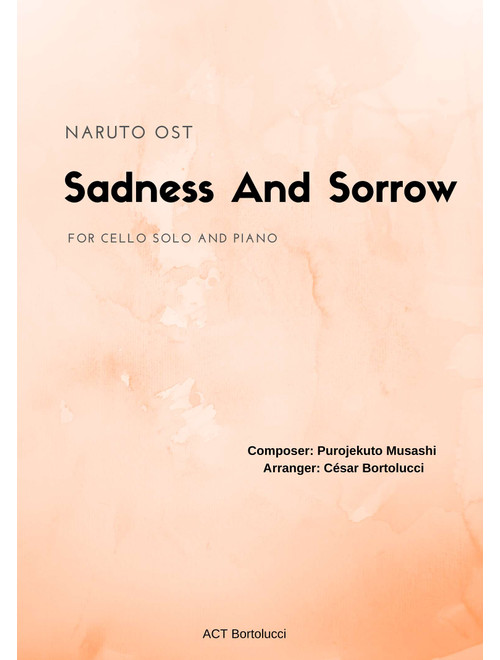 Sadness And Sorrow (Arr. César Bortolucci) - Purojekuto Musashi (Cello and Piano)