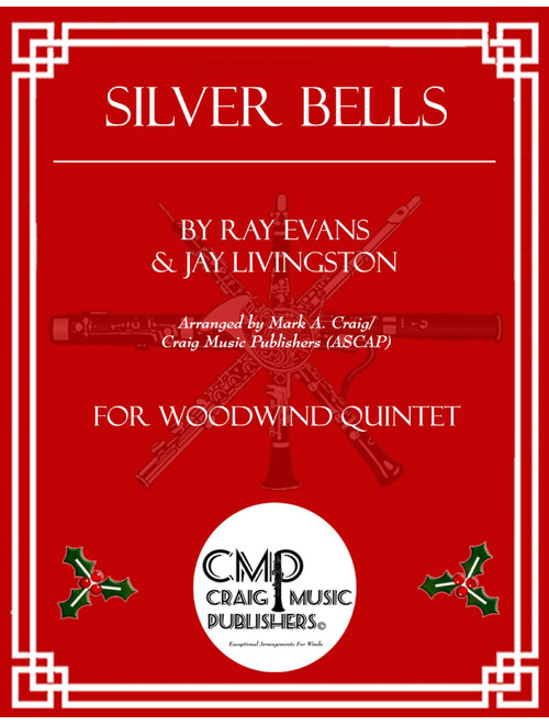 Silver Bells (Arr. Mark A. Craig/Craig Music Publishers (ASCAP)) - Plumb (Woodwind Ensemble)