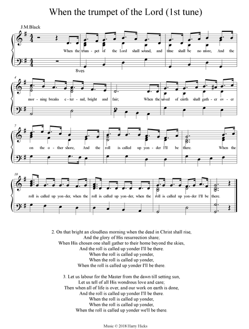Wen the trumpet of the Lord. (1st tune) A new tune to a wonderful old hymn. - Harry Hicks (Choral, Unison)