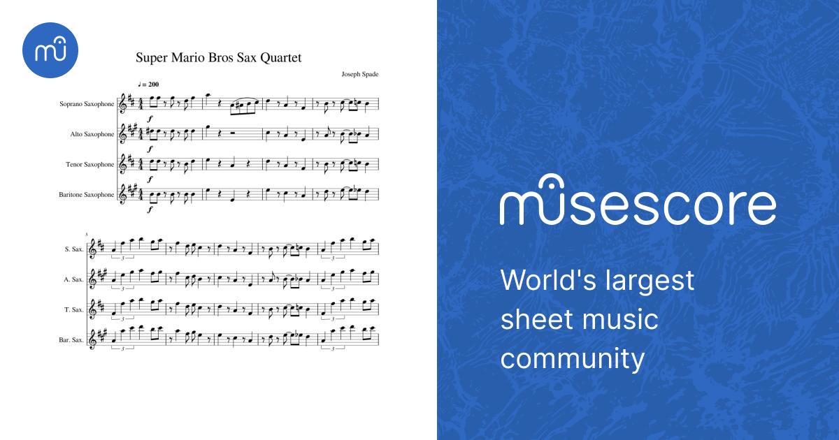 Super Mario Bros Sax Quartet Sheet Music for Saxophone alto, Saxophone ...