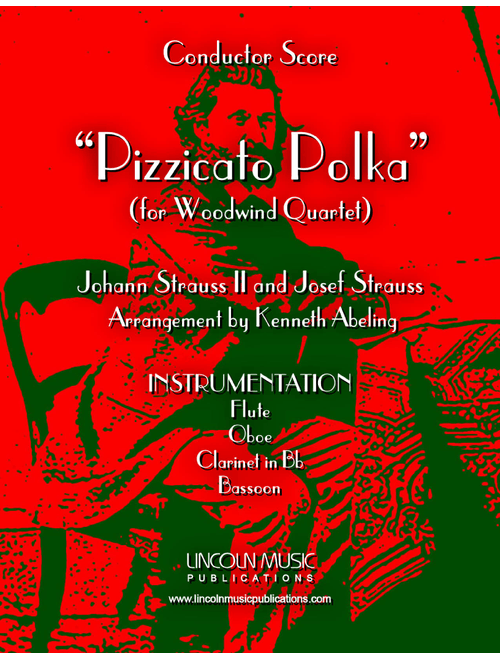 Strauss II – Pizzicato Polka (for Woodwind Quartet) (Arr. Kenneth Abeling) - Johann Strauss II & Josef Strauss (Woodwind Ensemble)