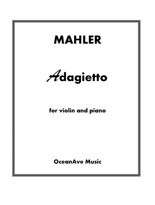 Adagietto from Symphony #5 (Arr. Andrew Ramage) - Gustav Mahler (Violin and Piano)