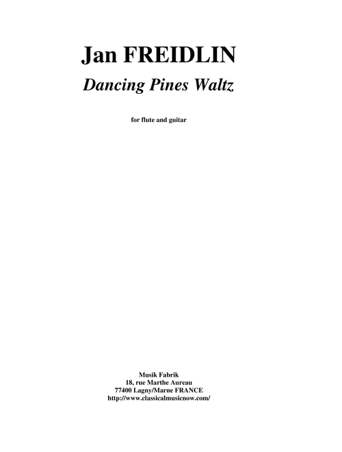 Jan Freidlin: Dancing Pines Waltz for flute and guitar (Instrumental Duet)