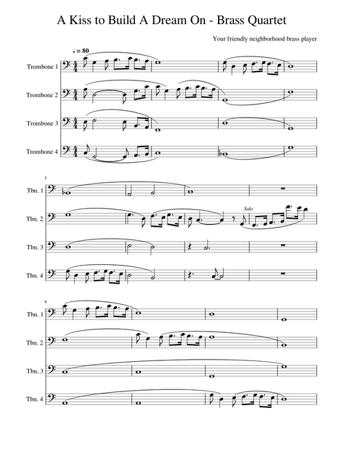 A Kiss to Build A Dream On - Trombone Quartet
