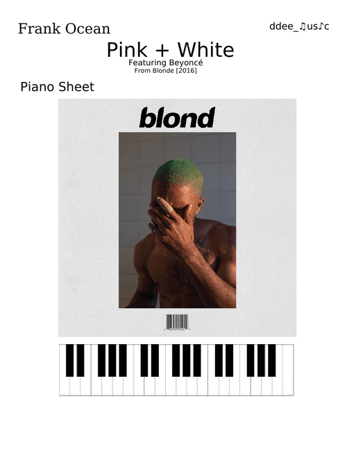 Frank Ocean - Pink + White (Piano)