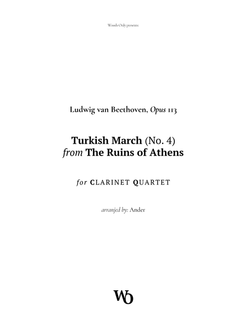 Turkish March by Beethoven for Clarinet Quartet (Arr. Ander) (Woodwind Ensemble)