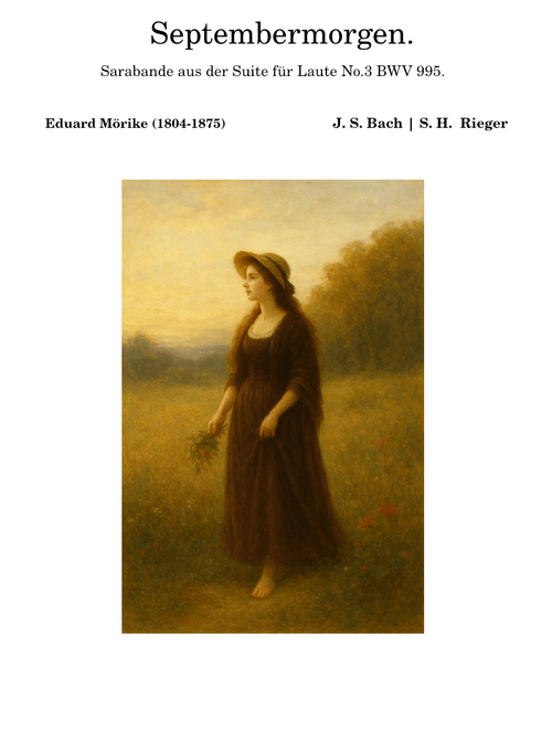 Septembermorgen (Mörike-Rieger)_ nach J. S. Bach - Lute Suite BWV 995 IV - Sarabande – Herbert Stefan