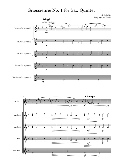 Gnossienne No.1 – Erik Satie Erik Satie Gnossienne No. 1 for Sax Quintet (SAATB)
