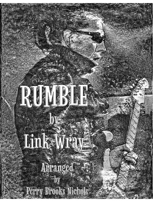 Rumble (Arr. Perry Brooks Nichols) - Milt Grant, Link Wray (Solo Guitar)